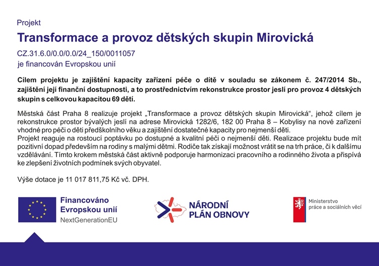 Transformace a provoz dětských skupin Mirovická