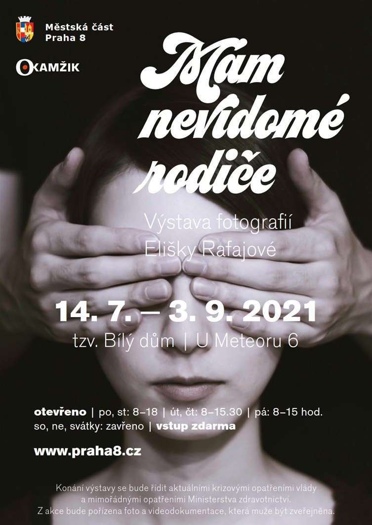 Výstava Mám nevidomé rodiče, 14.7.–3.9.2021, tzv. Bílý dům